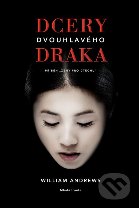 Dcery dvouhlavého draka - William Andrews