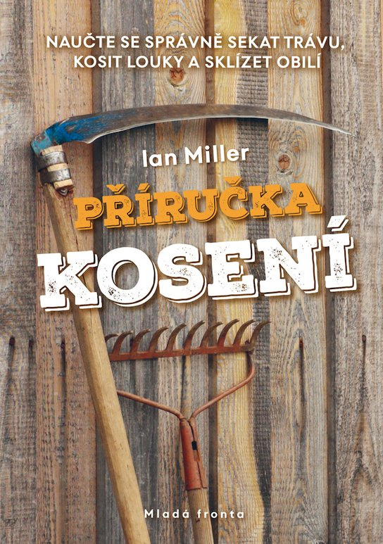 Příručka kosení -  Ian Miller