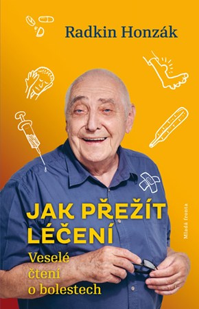 Jak přežít léčení - Radkin Honzák