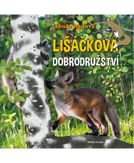 Lišáčkova dobrodružství - Libuše Radová