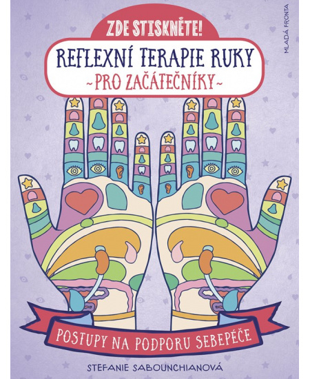 Reflexní terapie ruky pro začátečníky - Stefanie Sabounchianová