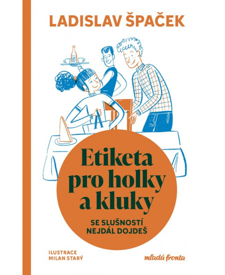 Etiketa pro holky a kluky - Ladislav Špaček
