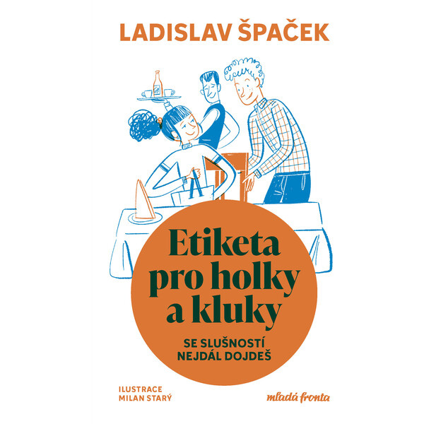 Etiketa pro holky a kluky - Ladislav Špaček