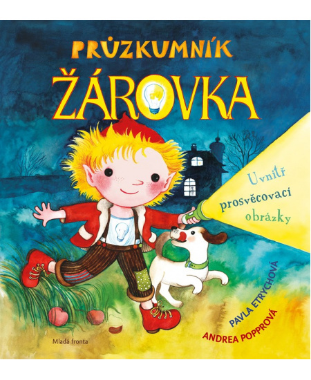 Průzkumník Žárovka - Pavla Etrychová