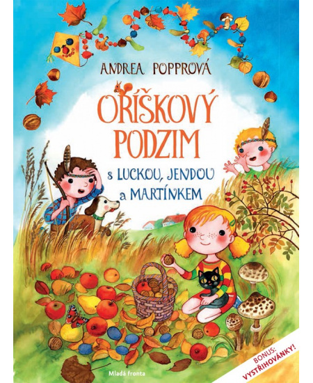 Oříškový podzim s Luckou, Jendou a Martínkem - Andrea Popprová