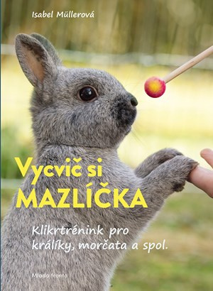 Vycvič si mazlíčka! Mladá fronta