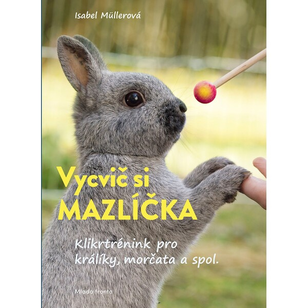 Vycvič si mazlíčka! Mladá fronta
