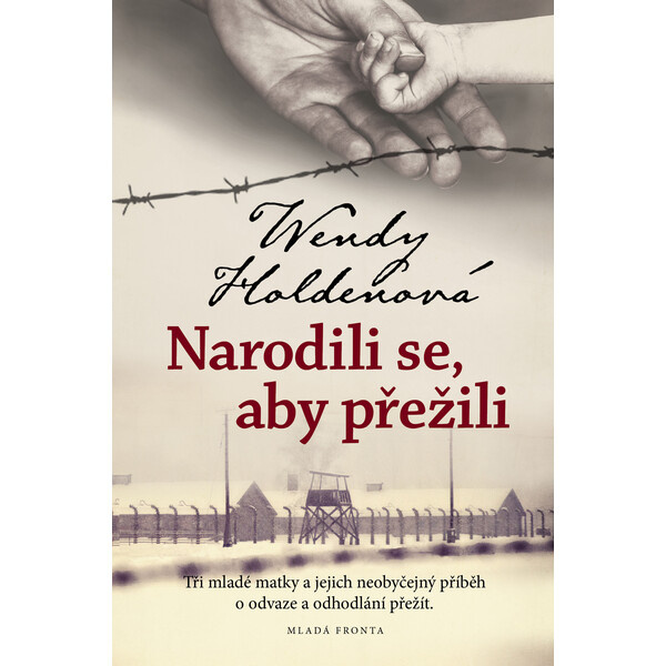 Narodili se, aby přežili