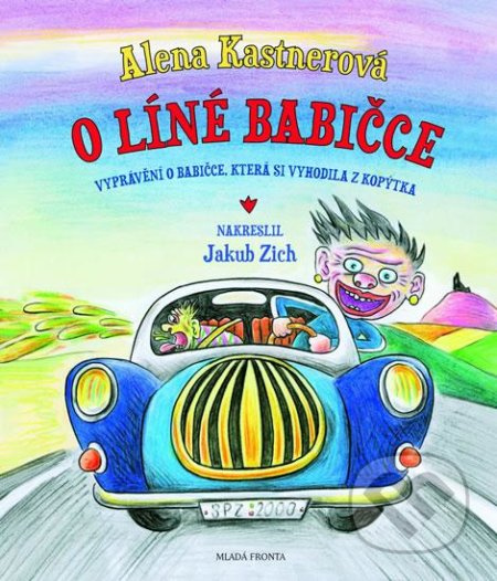 O líné babičce - Alena Kastnerová