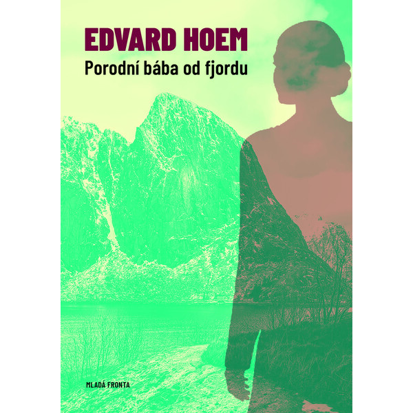 Porodní bába od fjordu