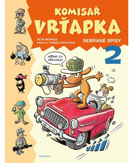 Komisař Vrťapka: Sebrané spisy II. - Pavla Etrychová