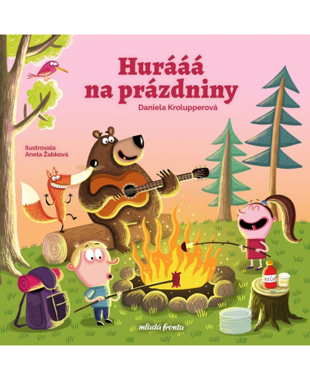 Hurááá na prázdniny - Daniela Krolupperová