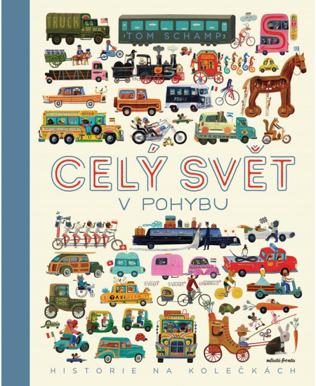 Celý svět v pohybu - Tom Schamp