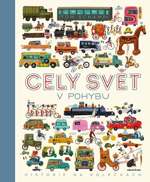 Celý svět v pohybu - Tom Schamp
