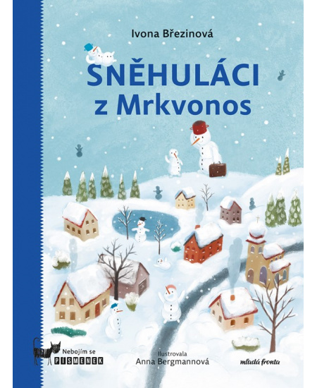 Sněhuláci z Mrkvonos - Ivona Březinová