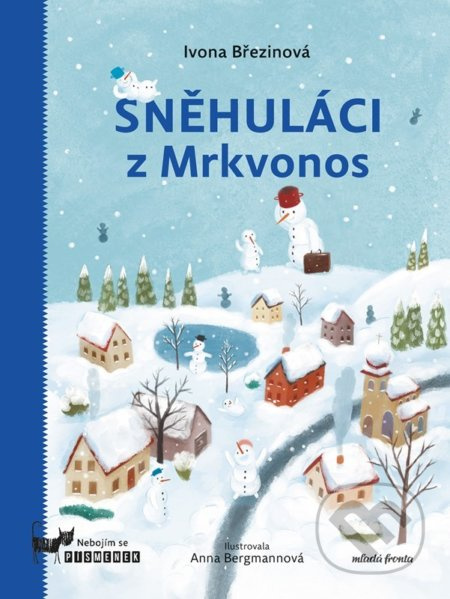 Sněhuláci z Mrkvonos - Ivona Březinová