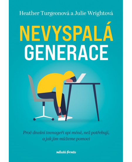 Nevyspalá generace - Heather Turgeon, Julie Wrightová