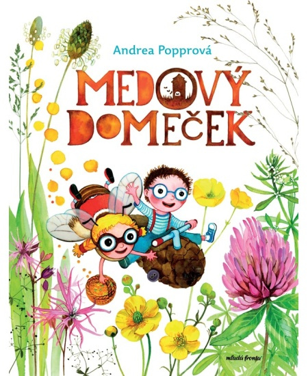 Medový domeček - Andrea Popprová