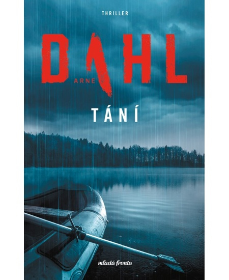 Tání - Arne Dahl