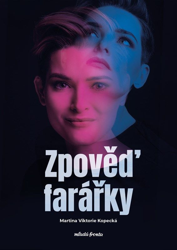 Zpověď farářky - Martina Viktorie Kopecká