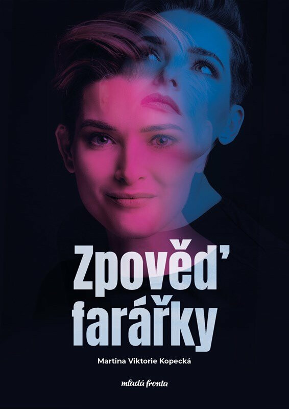 Zpověď farářky - Martina Viktorie Kopecká