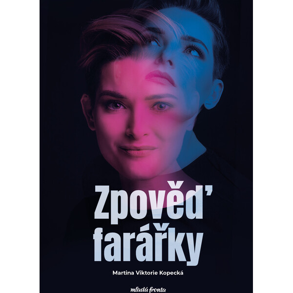 Zpověď farářky - Martina Viktorie Kopecká