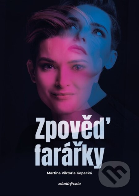 Zpověď farářky - Martina Viktorie Kopecká