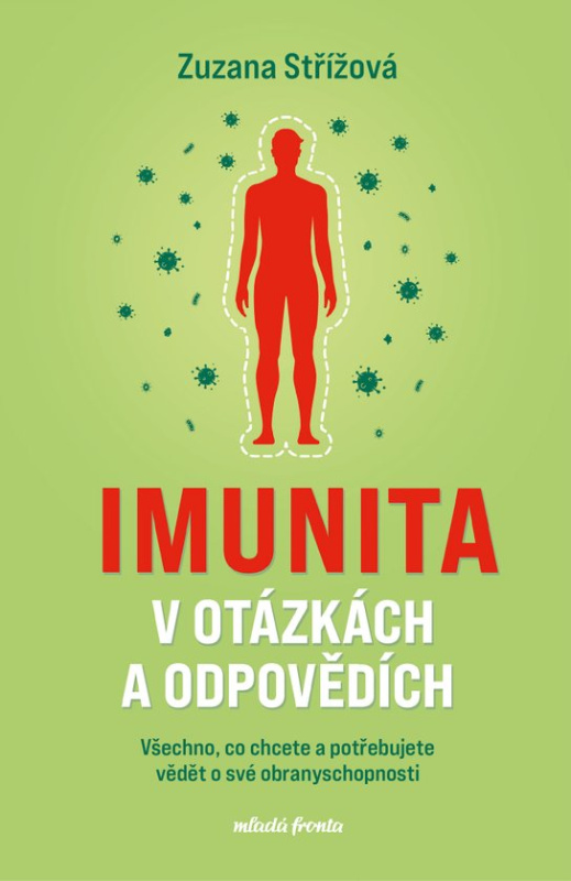 Imunita v otázkách a odpovědích -  prof.MUDr Jiřina  Bartůňková DrSc.