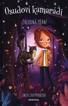 Osudoví kamarádi - Záludná přání - Linda Chapmanová