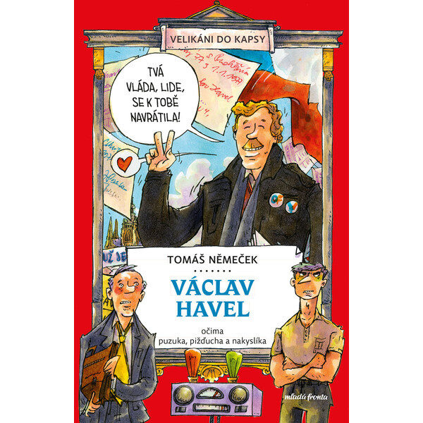 Václav Havel očima puzuka, pižďucha a nakyslíka - Tomáš Němeček