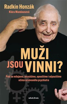 Muži jsou vinni? - Klára Mandausová, Radkin Honzák