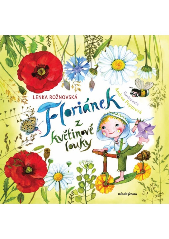 Floriánek z květinové louky - Lenka Rožnovská