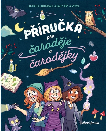 Příručka pro čaroděje a čarodějky - kolektiv