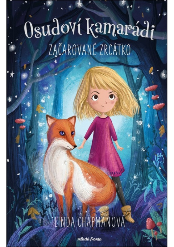 Osudoví kamarádi - Začarované zrcátko - Linda Chapmanová