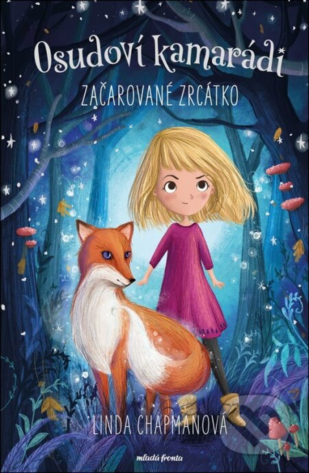 Osudoví kamarádi - Začarované zrcátko - Linda Chapmanová