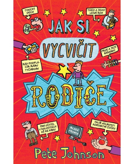 Jak si vycvičit rodiče - Pete Johnson