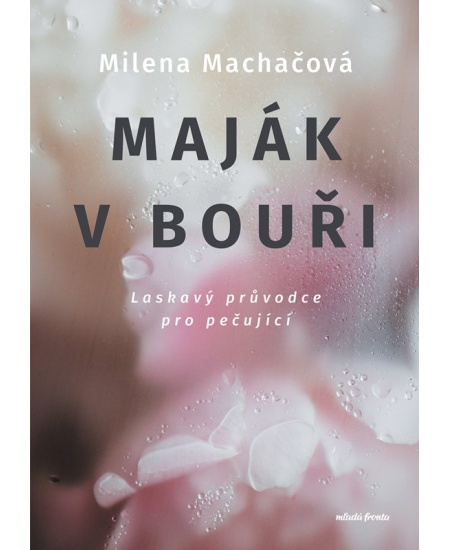 Maják v bouři - Milena Machačová