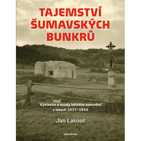Tajemství šumavských bunkrů