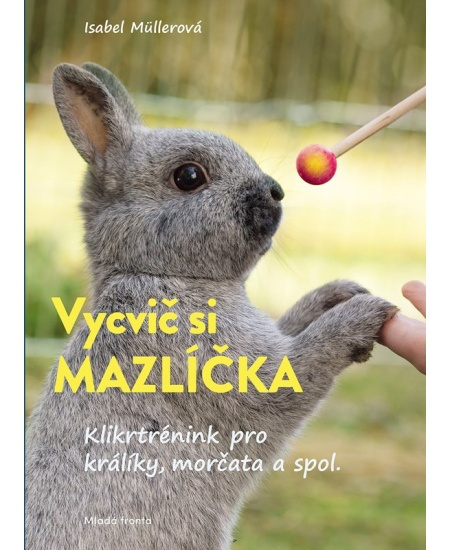 Vycvič si mazlíčka! - Isabel Muller