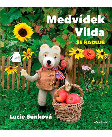 Medvídek Vilda se raduje - Lucie Sunková