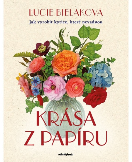 Krása z papíru - Lucie Bielaková