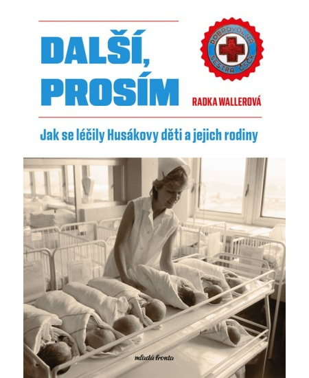 Další, prosím - Radka Wallerová