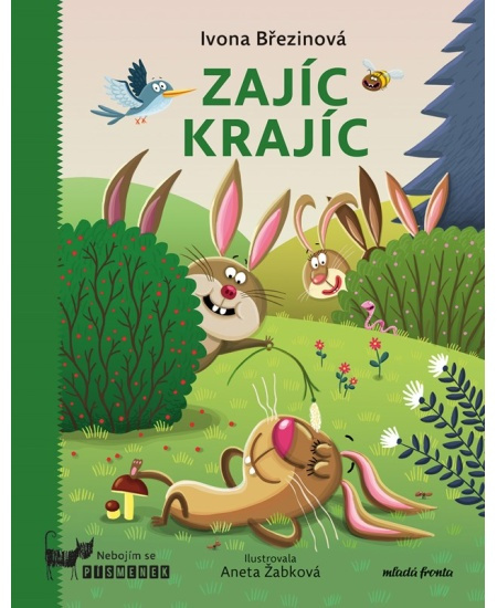 Zajíc Krajíc - Ivona Březinová