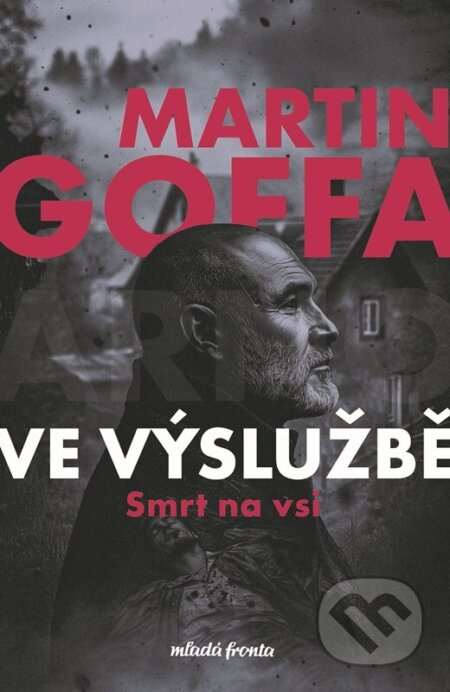 Ve výslužbě - Smrt na vsi