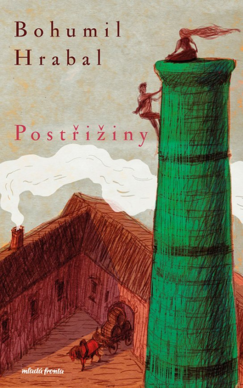 Postřižiny -  Bohumil Hrabal