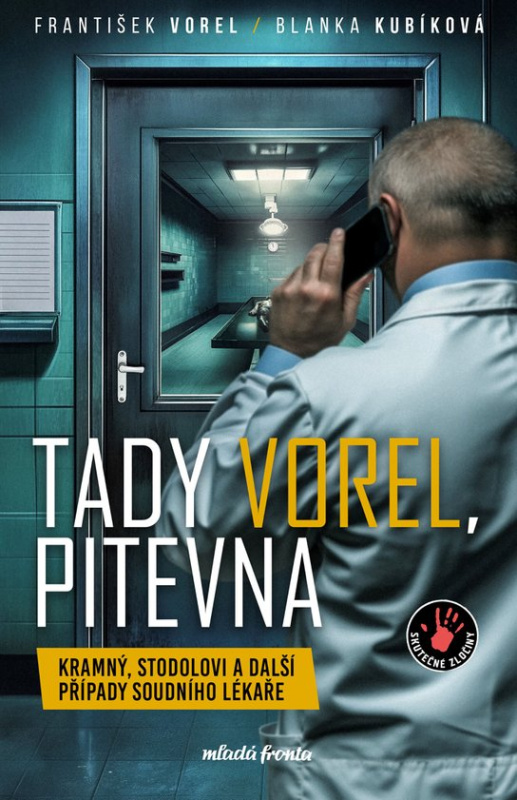 Tady Vorel, pitevna -  Blanka Kubíková