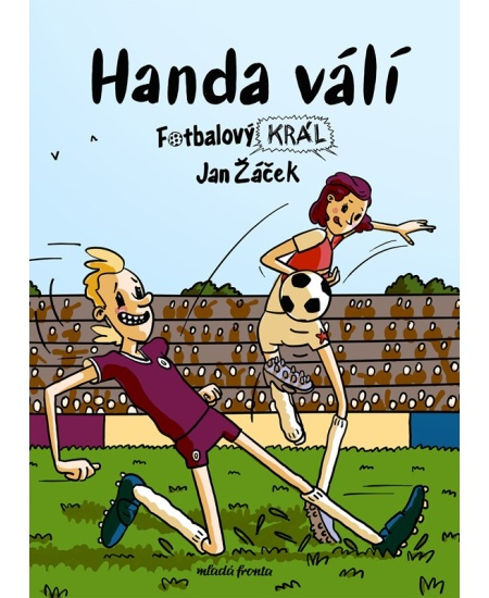 Fotbalový král: Handa válí - Jan Žáček