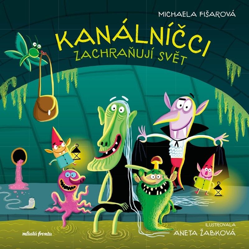 Kanálníčci zachraňují svět  Mladá fronta