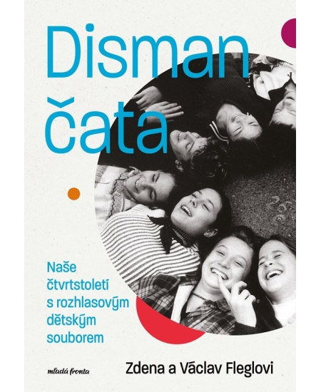 Dismančata (Naše čtvrtstoletí s rozhlasovým dětským souborem)