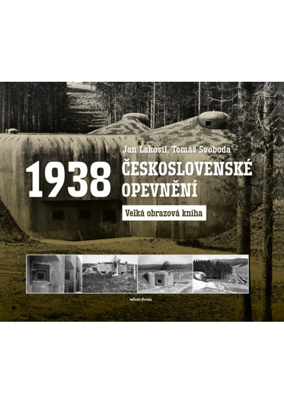 Československé opevnění 1938 (Velká obrazová kniha)